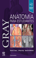 Gray. Anatomía Para Estudiantes