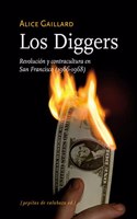 Los Diggers: Revolucion y contracultura en San Francisco (1966-1968)