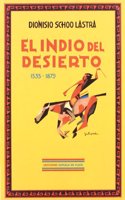 El Indio Del Desierto/The Indian of the Desert