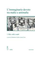 L'Immaginario Devoto Tra Mafie E Antimafia