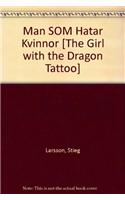 Man SOM Hatar Kvinnor [The Girl with the Dragon Tattoo]