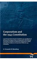 Corporatism and 1945 Constitution