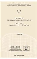 Reports of Judgments and Decisions / Recueil Des Arrets Et Decisions Vol. 2010-III
