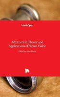 Advances in Theory and Applications of Stereo Vision