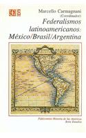 Federalismos Latinoamericanos / Latin American Federalism