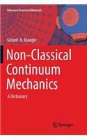 Non-Classical Continuum Mechanics