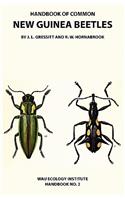 Handbook of Common New Guinea Beetles (Wau Ecology Institute Handbook No. 2)