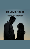 To Love Again