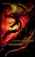Gouzhomi, el regreso del heredero