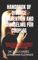 Handbook of Divorce Prevention and Counseling for Couples