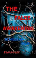 False Awakening
