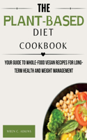Plant-Based Diet Cookbook