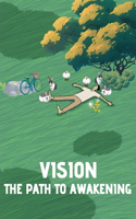 Vision: The Path to Awakening