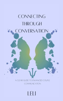 Connecting Through Conversation