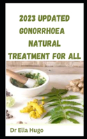 2023 UPDATED Gonorrhoea Natural treatment for All