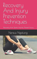Recovery And Injury Prevention Techniques