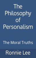 Philosophy of Personalism: The Moral Truths