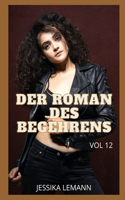 DER ROMAN DES BEGEHRENS (vol 12)