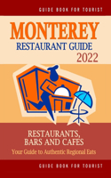 Monterey Restaurant Guide 2022