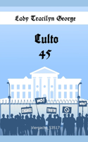 Cult 45