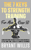 The seven keys to strength training for men over 50