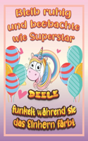 Bleib ruhig und beobachte wie Superstar Deele funkelt während sie das Einhorn färbt