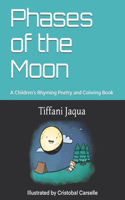 Phases of the Moon: A Children's Rhyming Poetry and Coloring Book