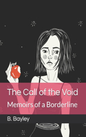The Call of the Void