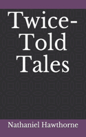 Twice-Told Tales