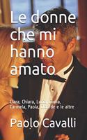 Le donne che mi hanno amato