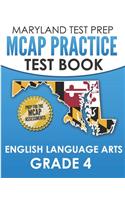 MARYLAND TEST PREP MCAP Practice Test Book English Language Arts Grade 4