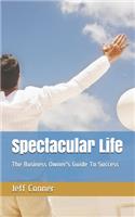 Spectacular Life