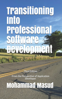 Transitioning Into Professional Software Development: From the Perspective of Application Developer