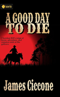 Good Day to Die