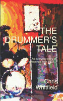 Drummer's Tale
