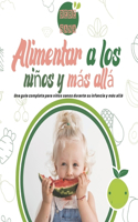 Alimentar a los niños y más allá
