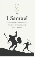 1 Samuel: The Rise of King David