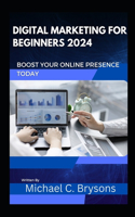 Digital Marketing for Beginners 2024