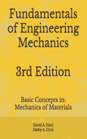 Fundamentals of Engineering Mechanics: Basic Concepts in: Mechanics of Materials