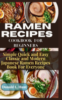 Ramen Recipes Cookbook for Beginners