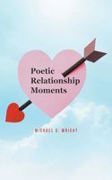 Poetic Relationship Moments
