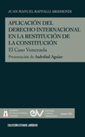 APLICACIÓN DEL DERECHO INTERNACIONAL EN LA RESTITUCIÓN DE LA DEMOCRACIA, El caso de Venezuela