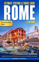 Ultimate Festival & Travel Guide Rome & Beyond