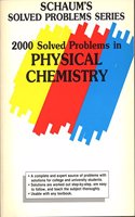 2,000 Solved Problems In Physical Chemistry (Schaum's Outline)