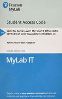 Mylab It with Pearson Etext -- Access Card -- For Skills 2019 with Visualizing Technology 7e
