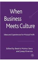 When Business Meets Culture