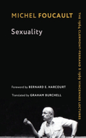 Sexuality: The 1964 Clermont-Ferrand and 1969 Vincennes Lectures(Foucault's Early Lectures and Manuscripts)