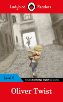 Ladybird Readers Level 6 - Oliver Twist (ELT Graded Reader): Level 6