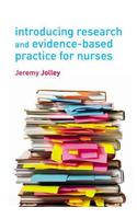 Introducing Research and Evidence-based Practice for Nurses
