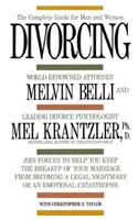 Divorcing: The Complete Guide for Men and Women